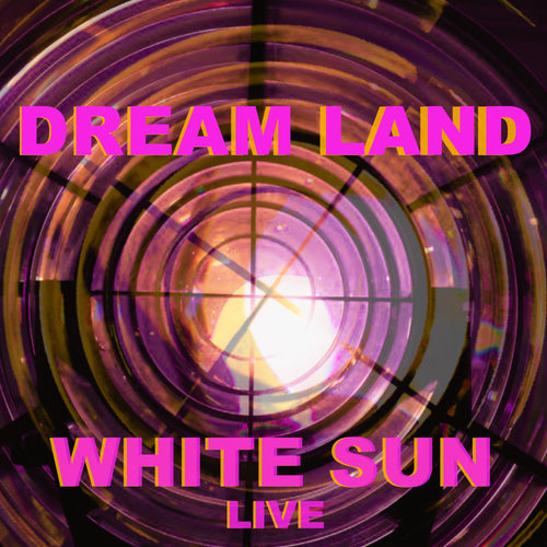 Dream Land (Live)